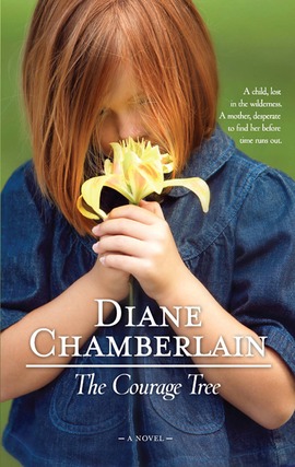 Title details for The Courage Tree by Diane Chamberlain - Available